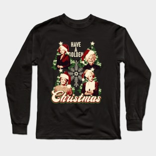 Have A Golden Christmas Long Sleeve T-Shirt